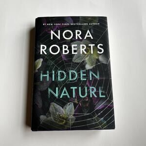 Hidden Nature Hardcover Nora Roberts Bestseller Suspense Novel Thriller 2025